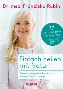 Einfach heilen mit Natur