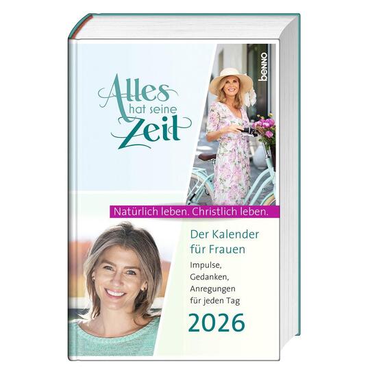 Alles hat seine Zeit 2026 - Der Kalender für Frauen