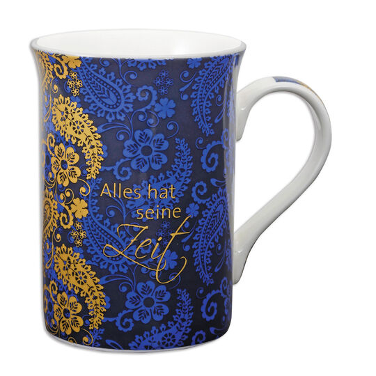 Alles hat seine Zeit - Tasse