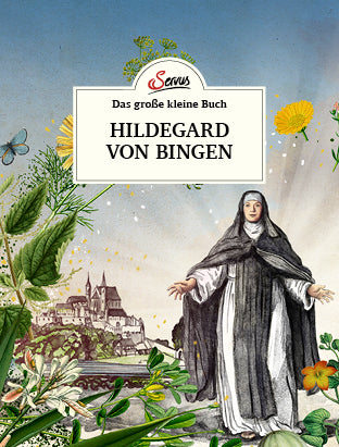Hildegard von Bingen - Das große kleine Buch