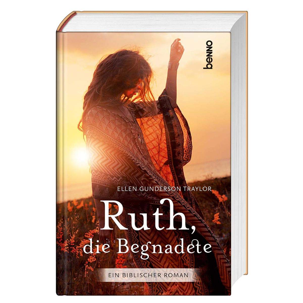 Ruth die Begnadete - Ein biblischer Roman-Benno-Bücher,Geschenkideen,Muttertag