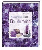 Die Edelsteine nach Hildegard von Bingen-Benno-Bücher,Gesundheit und Natur