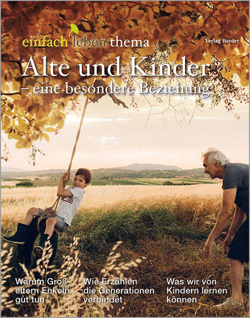 Alte und Kinder - eine besondere Beziehung-Herder-Bücher