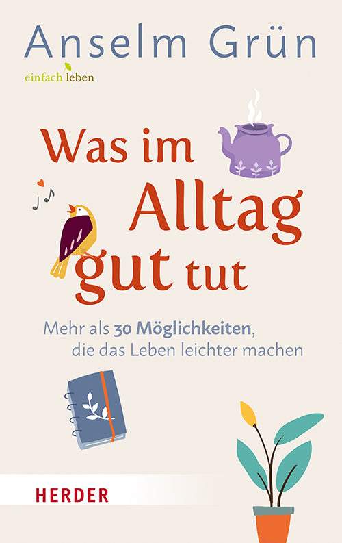 Was im Alltag gut tut-Herder-Bücher,Ratgeber