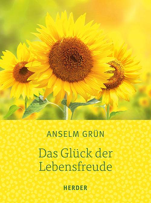 Das Glück der Lebensfreude-Herder-Bücher,Geschenkbücher