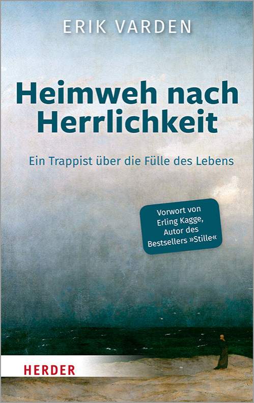 Heimweh nach Herrlichkeit-Herder-Bücher,Christliche Lebensfragen
