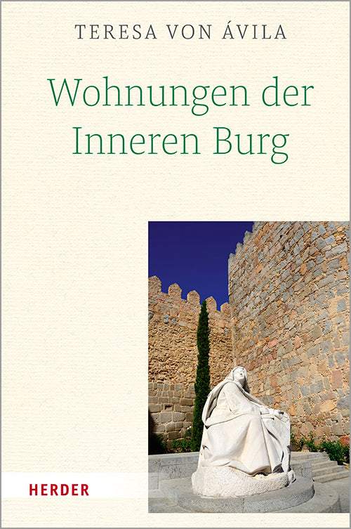 Wohnungen der Inneren Burg-Herder-Bücher,Christliche Lebensfragen,Ratgeber