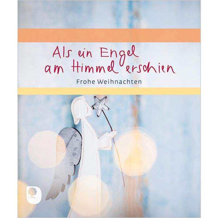 Geschenkheft Als ein Engel am Himmel erschien - Frohe Weihnachten-Eschbach-Bücher,Geschenkideen,Weihnachten