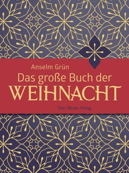 Das große Buch der Weihnachten-Vier-Türme-Verlag-Bücher,Geschenkideen,Weihnachten,Weihnachtsbücher