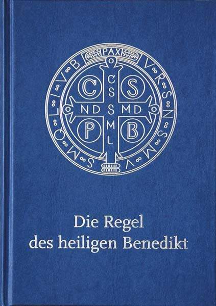 Die Regel des Heiligen Benedikt - Liebhaber-Ausgabe-Beuroner Kunstverlag-Bücher,Gebetsbücher