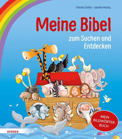 Die Bibel für kleine Entdecker - Bilderwörterbuch-Herder-Bibeln,Kinderbücher