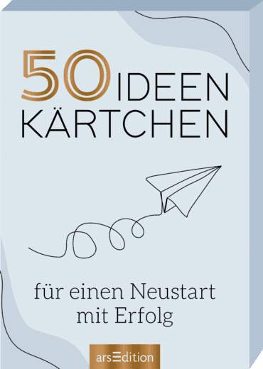 50 Ideenkärtchen für einen Neustart mit Erfolg-Ars Edition-Karten,Ratgeber